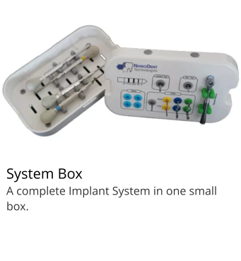 System Box A complete Implant System in one small box.