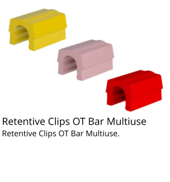 Retentive Clips OT Bar Multiuse Retentive Clips OT Bar Multiuse.